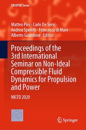 Téléchargez le livre :  Proceedings of the 3rd International Seminar on Non-Ideal Compressible Fluid Dynamics for Propulsion and Power