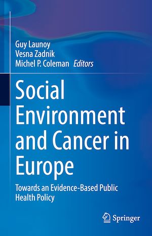 Téléchargez le livre :  Social Environment and Cancer in Europe