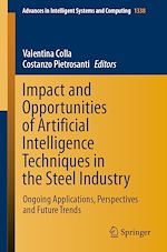 Télécharger le livre :  Impact and Opportunities of Artificial Intelligence Techniques in the Steel Industry