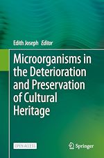 Download this eBook Microorganisms in the Deterioration and Preservation of Cultural Heritage