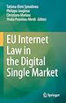 Télécharger le livre :  EU Internet Law in the Digital Single Market