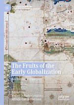 Download this eBook The Fruits of the Early Globalization