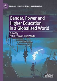 Téléchargez le livre :  Gender, Power and Higher Education in a Globalised World