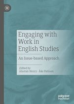 Télécharger le livre :  Engaging with Work in English Studies