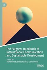 Télécharger le livre :  The Palgrave Handbook of International Communication and Sustainable Development