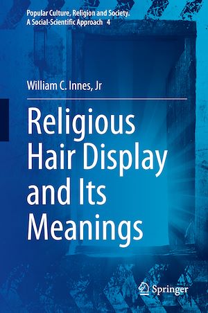 Télécharger le livre :  Religious Hair Display and Its Meanings
