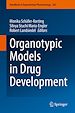 Télécharger le livre :  Organotypic Models in Drug Development