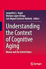 Télécharger le livre :  Understanding the Context of Cognitive Aging