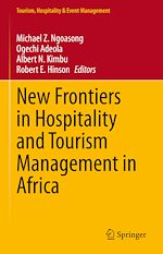 Télécharger le livre :  New Frontiers in Hospitality and Tourism Management in Africa