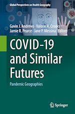 Télécharger le livre :  COVID-19 and Similar Futures