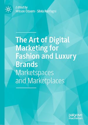 Téléchargez le livre :  The Art of Digital Marketing for Fashion and Luxury Brands