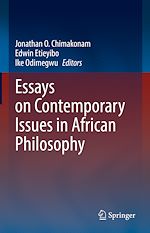 Télécharger le livre :  Essays on Contemporary Issues in African Philosophy
