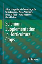 Télécharger le livre :  Selenium Supplementation in Horticultural Crops