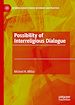 Télécharger le livre :  Possibility of Interreligious Dialogue