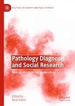 Télécharger le livre :  Pathology Diagnosis and Social Research