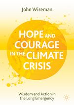 Télécharger le livre :  Hope and Courage in the Climate Crisis