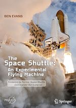 Télécharger le livre :  The Space Shuttle: An Experimental Flying Machine