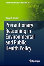 Télécharger le livre :  Precautionary Reasoning in Environmental and Public Health Policy