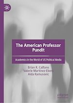 Télécharger le livre :  The American Professor Pundit