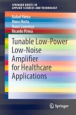 Télécharger le livre :  Tunable Low-Power Low-Noise Amplifier for Healthcare Applications