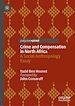 Télécharger le livre :  Crime and Compensation in North Africa