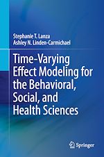 Télécharger le livre :  Time-Varying Effect Modeling for the Behavioral, Social, and Health Sciences