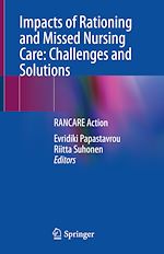 Télécharger le livre :  Impacts of Rationing and Missed Nursing Care: Challenges and Solutions