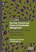 Télécharger le livre :  The Past, Present and Future of Sustainable Management