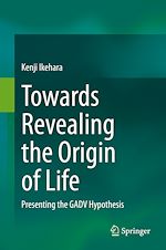 Télécharger le livre :  Towards Revealing the Origin of Life