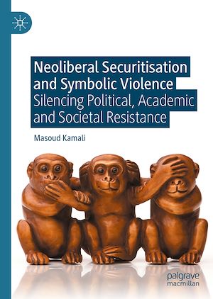 Téléchargez le livre :  Neoliberal Securitisation and Symbolic Violence
