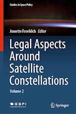 Télécharger le livre :  Legal Aspects Around Satellite Constellations