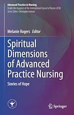 Télécharger le livre :  Spiritual Dimensions of Advanced Practice Nursing