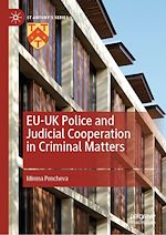 Télécharger le livre :  EU-UK Police and Judicial Cooperation in Criminal Matters