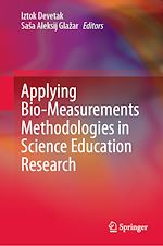 Télécharger le livre :  Applying Bio-Measurements Methodologies in Science Education Research