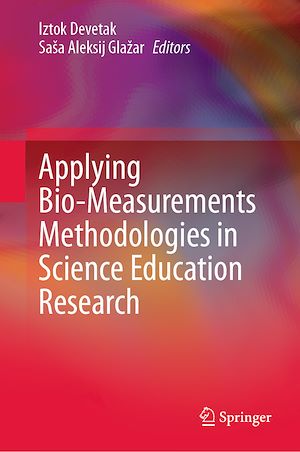 Téléchargez le livre :  Applying Bio-Measurements Methodologies in Science Education Research