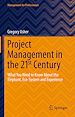 Télécharger le livre :  Project Management in the 21st Century