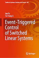 Télécharger le livre :  Event-Triggered Control of Switched Linear Systems