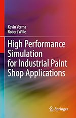 Télécharger le livre :  High Performance Simulation for Industrial Paint Shop Applications