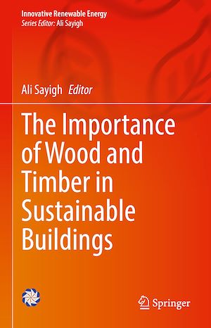 Téléchargez le livre :  The Importance of Wood and Timber in Sustainable Buildings
