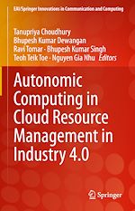 Télécharger le livre :  Autonomic Computing in Cloud Resource Management in Industry 4.0