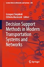 Télécharger le livre :  Decision Support Methods in Modern Transportation Systems and Networks