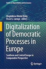 Download this eBook Digitalization of Democratic Processes in Europe