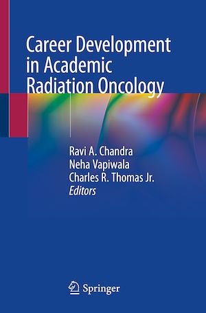 Téléchargez le livre :  Career Development in Academic Radiation Oncology