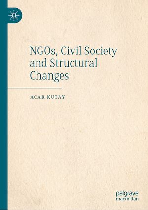 Téléchargez le livre :  NGOs, Civil Society and Structural Changes