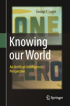 Téléchargez le livre :  Knowing our World: An Artificial Intelligence Perspective