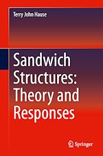 Télécharger le livre :  Sandwich Structures: Theory and Responses
