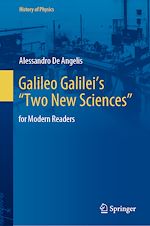 Télécharger le livre :  Galileo Galilei's “Two New Sciences”