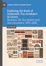 Télécharger le livre :  Exploring the Roots of Systematic Tax Avoidance in Greece