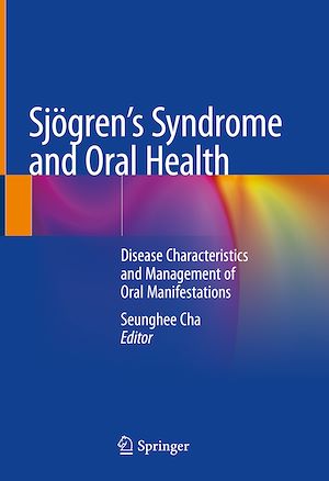 Téléchargez le livre :  Sjögren's Syndrome and Oral Health