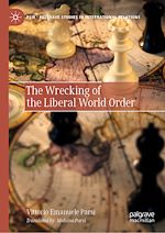 Télécharger le livre :  The Wrecking of the Liberal World Order